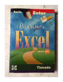 El camino facil a Excel 5.0 de  Marco A. Tiznado Santana