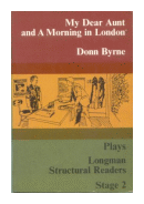 My dear aunt and a morning in london de  Donn Byrne