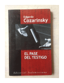 El pase del testigo de  Edgardo Cozarinsky