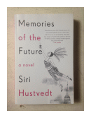 Memories of the future de  Siri Hustvedt