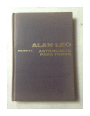 Astrologia para todos - (Tapa dura) de  Alan Leo
