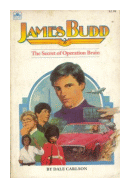 James Budd: The secret of operation brain de  Dale Carlson