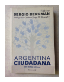 Argentina ciudadana con textos biblicos de  Rabino Sergio Bergman