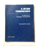 El metodo fenomenologico de  M. Isabel Perez Jauregui
