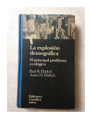 La explosion demografica de  Paul R. Ehrlich - Anne H. Ehrlich