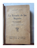 La escuela de las mujeres de  Andre Gide