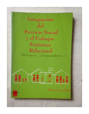 Integracion del servicio social y el enfoque sistemico relacional de  Monica Rosa Chadi