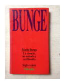La ciencia su metodo y su filosofia de  Mario Bunge
