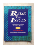 Raise the Issues de  Carol Numrich