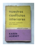 Nuestros conflictos interiores de  Karen Horney