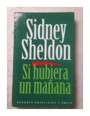 Si hubiera un maana de  Sidney Sheldon