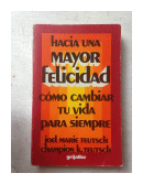 Hacia una mayor felicidad de  Joel Teutsch - Champion Teutsch