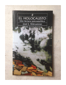 El holocausto - Una lectura psicoanalitica de  Jose E. Milmaniene