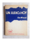 Un judio, hoy de  Elie Wiesel