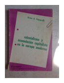 Colonialismo y acumulacion capitalista en la europa moderna de  Bruno A. Passarelli