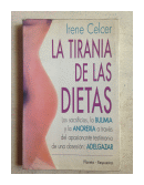 La tirania de las dietas de  Irene Celcer