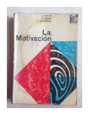 La motivacion de  Autores - Varios