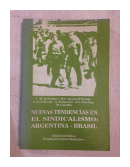 Nuevas tendencias en el sindicalismo: Argentina-Brasil de  Autores - Varios