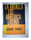 La batalla de America Latina de  Dardo Cuneo