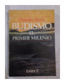 Budismo - El primer milenio de  Daisaku Ikeda