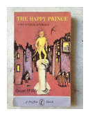 The happy prince and other stories de  Oscar Wilde