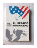 El desafio americano de  Jean Jaques - Servan Schreiber