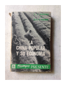 La China popular y su economia de  T. J. Hughes - D. E. T. Luard