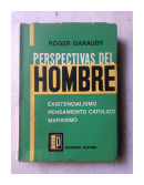 Perspectivas del hombre de  Roger Garaudy