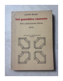 El test guestaltico visomotor - Uso y aplicaciones clinicas de  Lauretta Bender