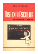 Dislexia escolar de  Luis Giordano