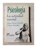 Psicologia - La actividad mental de  M. Elena Colombo - Halina Stasiejko