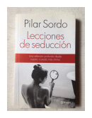 Lecciones de seduccion de  Pilar Sordo