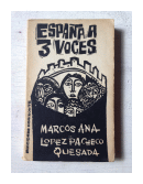 Espaa a 3 voces de  Marcos Ana - Lopez Pacheco Quesada