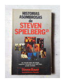 Historias asombrosas de Steven Spielberg (2) de  Steven Bauer