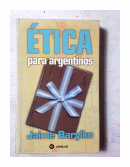 Etica para argentinos de  Jaime Barylko