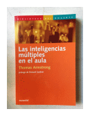 Las inteligencias multiples en el aula de  Thomas Armstrong