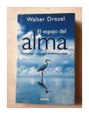 El espejo del alma de  Walter Dresel