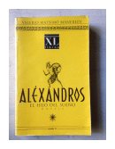 Alexandros - El hijo del sueo de  Valerio Massimo Manfredi