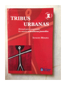 Tribus urbanas de  Ignacio Molina