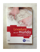 Levadura en el mundo de  Gustavo J. Magdalena