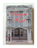 Sangre real de  Cristina C. Oliva Carricarte de Marfort