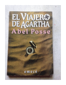 El viajero de Agartha de  Abel Posse