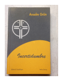 Incertidumbre de  Anselm Grun