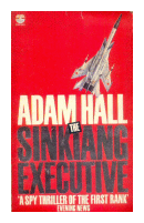 The sinkiang executive de  Adam Hall