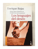Los lenguajes del deseo de  Enrique Rojas