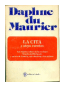 La cita y otros cuentos de  Daphne Du Maurier