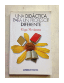 Una didactica para un profesor diferente de  Olga Medaura