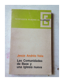 Las comunidades de base y una Iglesia nueva de  Jesus Andres Vela