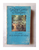 El amor en los tiempos del colera de  Gabriel Garcia Marquez