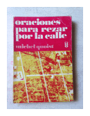 Oraciones para rezar por la calle de  Michel Quoist